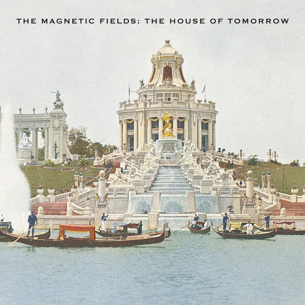 The Magnetic Fields : The House Of Tomorrow (12", S/Sided, EP, Etch)