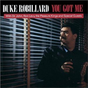 Duke Robillard With  Dr. John, Ron Levy, The Pleasure Kings : You Got Me (LP)