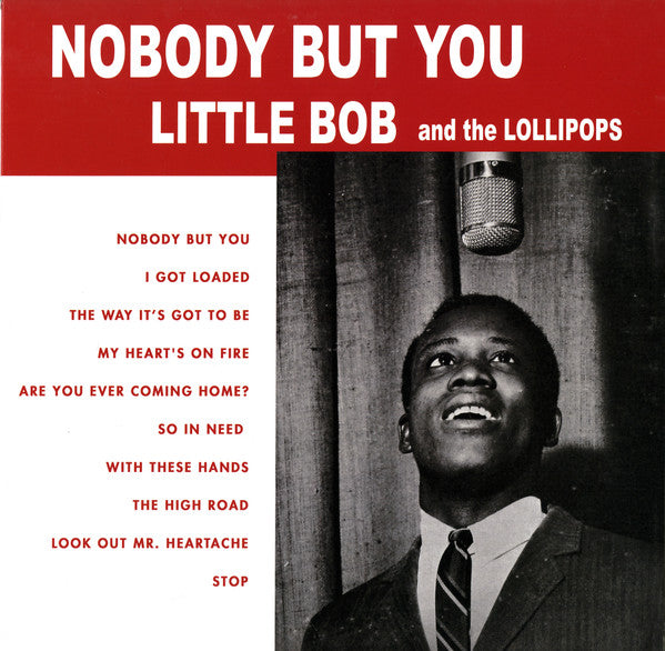 Lil Bob & The Lollipops : Nobody But You (LP,Album,Compilation)