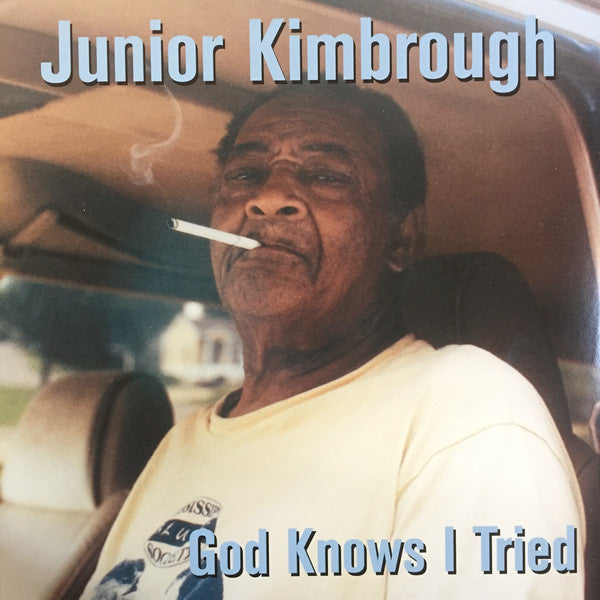 Junior Kimbrough : God Knows I Tried (LP,Album,Reissue)