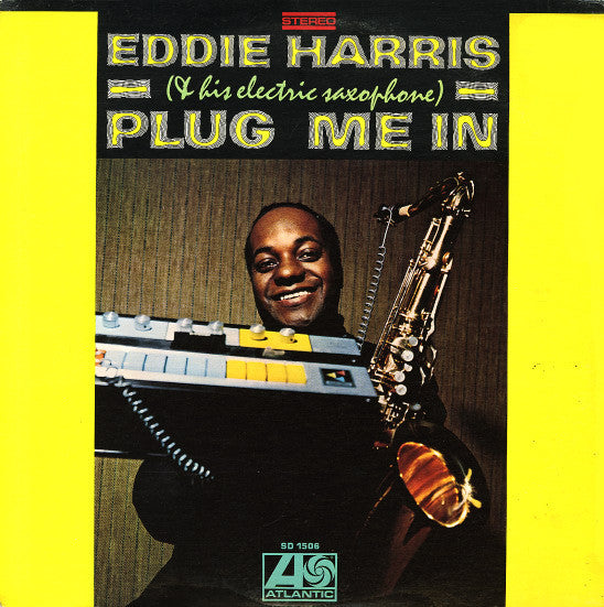 Eddie Harris : Plug Me In (LP,Album,Reissue)