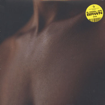 B. Cool-Aid : BRWN (12", Album)
