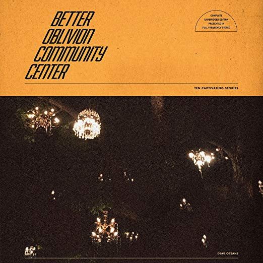 Better Oblivion Community Center : Better Oblivion Community Center (LP, Album)