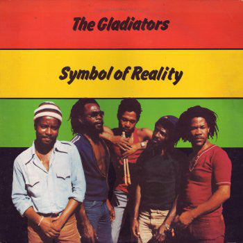 The Gladiators : Symbol Of Reality (LP, Album, RE)