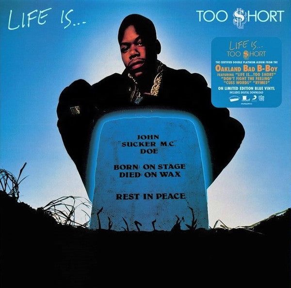 Too Short : Life Is...Too $hort (LP,Album,Limited Edition,Reissue)