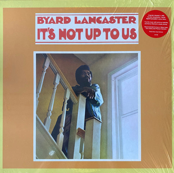 Byard Lancaster : It's Not Up To Us (LP,Album,Reissue)