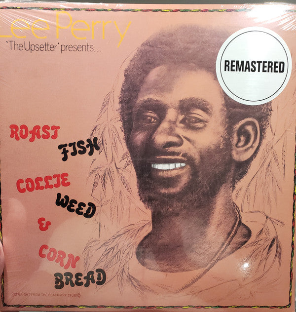 Lee Perry : Roast Fish Collie Weed & Corn Bread (LP,Album,Reissue,Remastered)