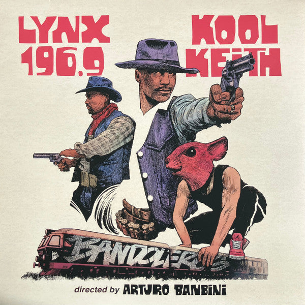 Arturo Banbini, Kool Keith, Lynx 196.9 : Bandoleros (LP)