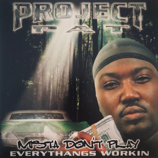 Project Pat : Mista Don't Play (Everythangs Workin) (2xLP, Album, RE, For)