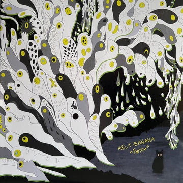 Melt-Banana : Fetch (LP, Album, RE, Blu)