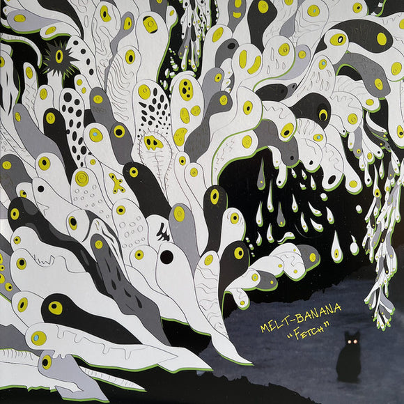 Melt-Banana : Fetch (LP, Album, RE, Blu)