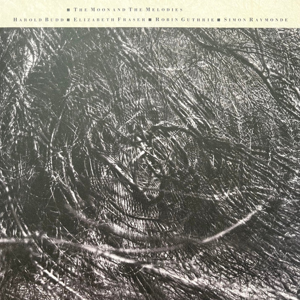 Harold Budd ▪ Elizabeth Fraser ▪ Robin Guthrie ▪ Simon Raymonde : The Moon And The Melodies (LP, Album, RE, RM, GZ )