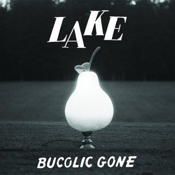 Lake (4) : Bucolic Gone (LP, Bab)