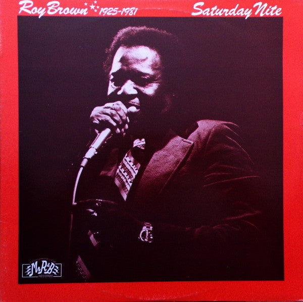 Roy Brown : Saturday Nite (LP,Compilation,Mono)