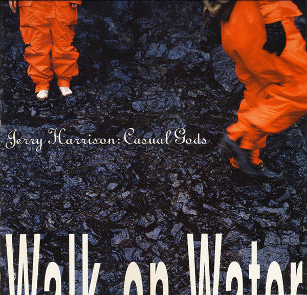 Jerry Harrison: Casual Gods : Walk On Water (LP, Album)