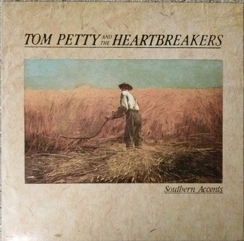 Tom Petty And The Heartbreakers : Southern Accents (LP, Album, Car)