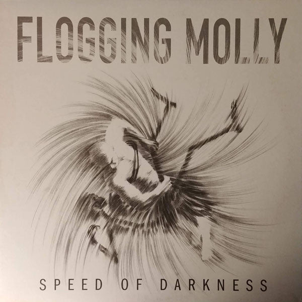 Flogging Molly : Speed Of Darkness (LP,Album)