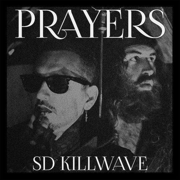 Prayers (6) : SD Killwave (LP, Album)