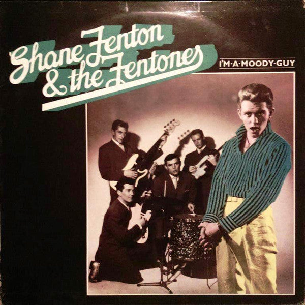 Shane Fenton & The Fentones : I'm A Moody Guy (LP, Comp, Mono)