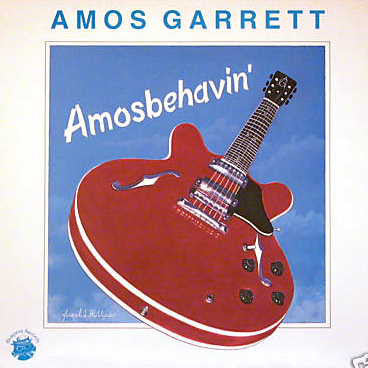 Amos Garrett : Amosbehavin' (LP, Album, RE)