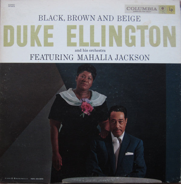 Duke Ellington And His Orchestra Featuring Mahalia Jackson : Black, Brown And Beige (LP, Album, RE)