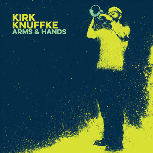 Kirk Knuffke : Arms & Hands  (LP, Album)