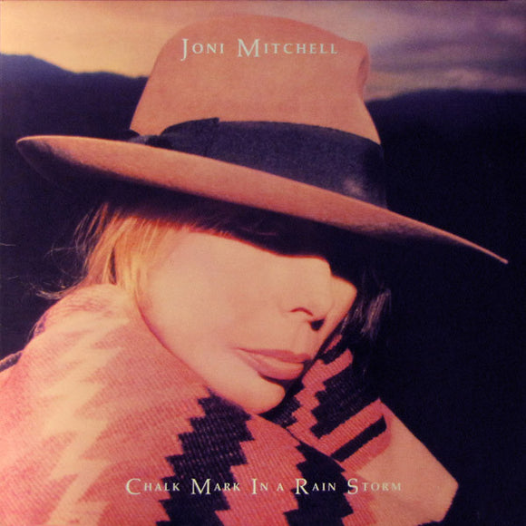 Joni Mitchell : Chalk Mark In A Rain Storm (LP, Album, Club, Car)