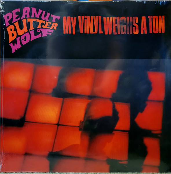 Peanut Butter Wolf - My Vinyl Weighs A Ton | (M/M)