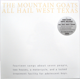 Mountain Goats, The - All Hail West Texas | (M/M)