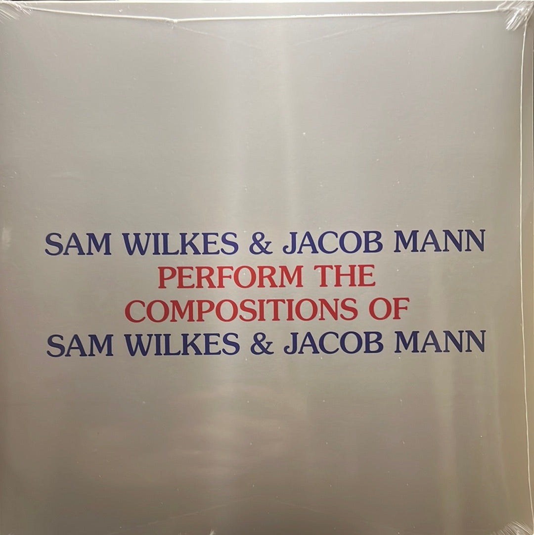 Sam Wilkes &  Jacob Mann - Perform The Compositions Of Sam Wilkes & Jacob Mann | (M/M)
