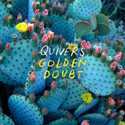 Quivers - Golden Doubt | (M/M)