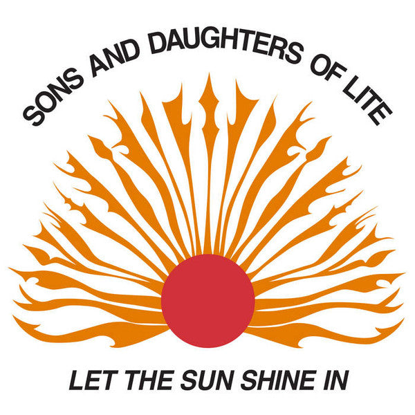 Sons And Daughters Of Lite : Let The Sun Shine In (LP, Tip)